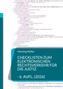 Text: "Henning Müller CHECKLISTEN ZUM ELEKTRONISCHEN RECHTSVERKEHR FÜR DIE JUSTIZ - 6. AUFL. (2026)".  
Eine Mischung aus Code und Buchcover-Design.