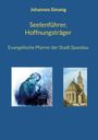 Johannes Simang: Seelenführer, Hoffnungsträger, Buch
