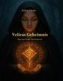 Sylvia Grote: Veliras Geheimnis, Buch