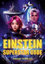 George Hohbach: Einstein Superstar Code, Buch