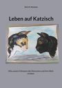 Doris K. Neumann: Leben auf Katzisch, Buch