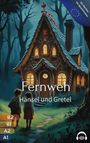 Harun Oguz Kanarya: Fernweh - Hänsel und Gretel, Buch