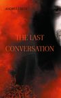 Andreas Beer: The Last Conversation, Buch