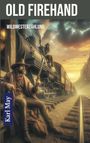 Karl May: Old Firehand, Buch