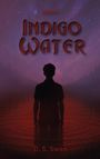 D. S. Swan: Indigo Water, Buch