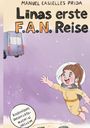 Manuel Casielles Prida: Linas erste F.A.N. Reise, Buch