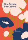 Ag Mein erstes Buch: Eine Schule des Lebens, Buch