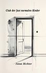 Jonas Richter: Club der fast normalen Kinder, Buch