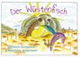 Stefanie Dumontie: Der Wüstenfisch, Buch