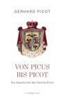 "Gerhard Picot. Von Picus bis Picot. Die Geschichte der Familie Picot. 3. Auflage 2025." Ein Wappen mit Krone und rotem Mantel.