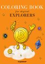"COLORING BOOK for digital EXPLORERS." Illustration: Münze mit Bitcoin-Symbol auf Wolke, umgeben von Krypto-Icons.