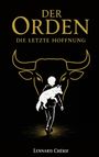 Lennard Chérif: Der Orden, Buch