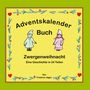 Friedrun Jäger: Zwergenweihnacht, Buch