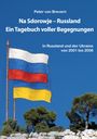 Peter von Brevern: Na Sdorowje - Russland, Buch