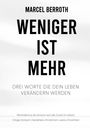 Marcel Berroth: Weniger ist mehr, Buch