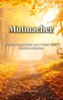 "Mutmacher. Meine Geschichte vom Fallen und Wiederaufstehen. Dan Donner." Herbstliche Waldszene mit Laub und Licht.