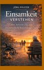 Titel: "Einsamkeit verstehen". Untertitel: "Alter, Behinderung und das menschliche Bedürfnis nach Nähe". Szene mit Bank, Sonnenuntergang.