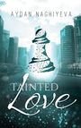 Aydan Naghiyeva: Tainted Love, Buch