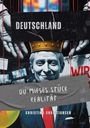 : Deutschland, du mieses Stück Realität, Buch