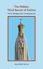 Manfred Kolb: The Hidden Third Secret of Fatima, Buch