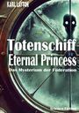 Karl Layton: Totenschiff Eternal Princess, Buch