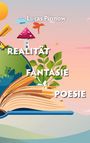 Lucas Pinnow: Realität Fantasie Poesie, Buch
