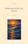 Diana Button: Wandernde Wellen der Freude, Buch