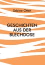 Sabine Otten: Geschichten aus der Blechdose, Buch