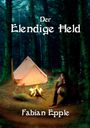 Fabian Epple: Der Elendige Held, Buch