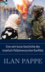 : Eine sehr kurze Geschichte des Israelisch-Palästinensischen Konflikts, Buch