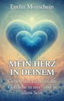 Evelin Monschein: Mein Herz in deinem, Buch
