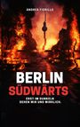 Andrea Fiorillo: Berlin Südwärts, Buch