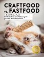 Kai Nagel: Craftfood vs. Fastfood, Buch