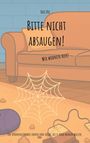 Kati Die: Bitte nicht absaugen!, Buch