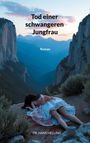 Hans Helling: Tod einer schwangeren Jungfrau, Buch