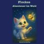 Manuela Eva Glos-Penz: Flockes Abenteuer im Wald, Buch
