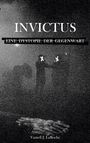 Vantell J. LaRoche: Invictus - Eine Dystopie der Gegenwart, Buch