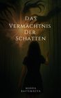 Makka Baitemaeva: Das Vermächtnis der Schatten, Buch