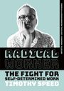Timothy Speed: Radical Worker, Buch