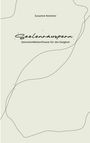 „Susanne Kemmer, Seelenräuspern: ZwischenWeltenPoesie für die Ewigkeit.“ Zarte, geschwungene Linien auf hellem Hintergrund.