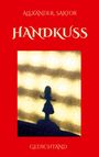 Alexander Sartor: Handkuss, Buch