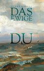 Henry Kardel: Das ewige Du: Roman, Buch