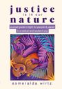 Esmeralda Wirtz: Justice Is in Our Nature, Buch