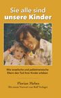 Florian Mebes: Sie alle sind unsere Kinder, Buch