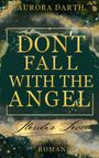 "Don't Fall with the Angel. Florida's Love. Roman." Goldene Buchstaben auf dunklem, wolkigem Hintergrund mit goldenen Sprenkeln.