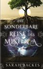 Sarah Backes: Die sonderbare Reise des Mister A, Buch