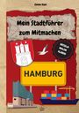 Celine Kahl: Mein Stadtführer zum Mitmachen Hamburg, Buch
