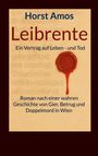 Horst Amos: Leibrente, Buch