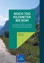 Marianne Birkmann: Noch 700 Kilometer bis Rom, Buch
