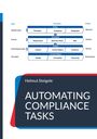 Helmut Steigele: Automating Compliance Tasks, Buch